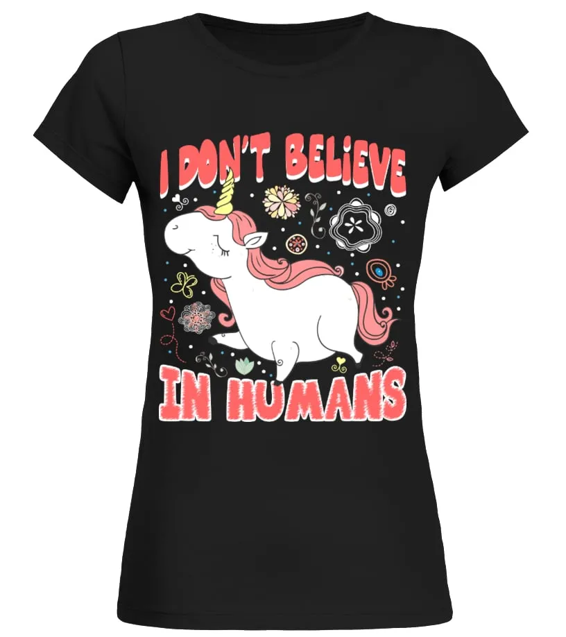 I DON'T BELIEVE IN HUMANS Camiseta cuello redondo Mujer